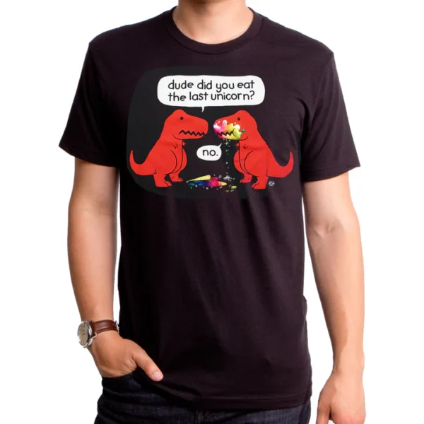 Dude, Did you eat the last Unicorn? Funny T-Rex T-Shirt